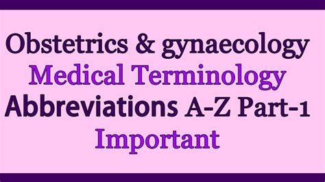 abbreviation for obstetrics and gynecology|Abbreviation for Obstetrics And Gynecology in Obstetrics .